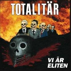 Totalitär : Vi är Eliten